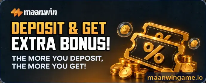 Maanwin Deposit and Get Extra Bonus promotion banner