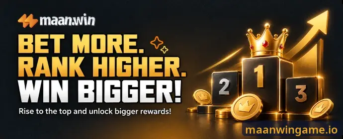 Maanwin Bet More, Rank Higher, Win Bigger leaderboard promotion banner